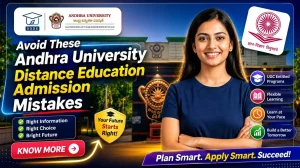 Common Mistakes to Avoid During Andhra University Distance Education Admission