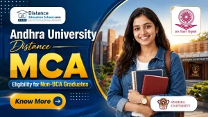 Distance MCA: Andhra University Distance MCA Eligibility for Non-BCA Graduates